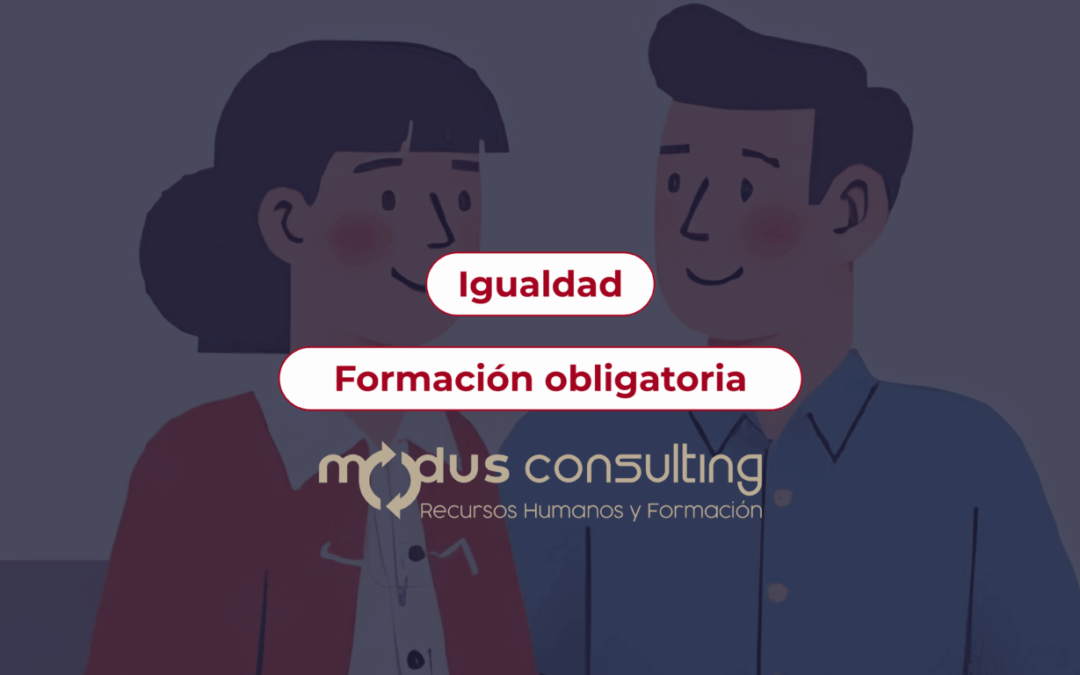 ¿Es obligatorio formar a mi plantilla en igualdad en 2025?
